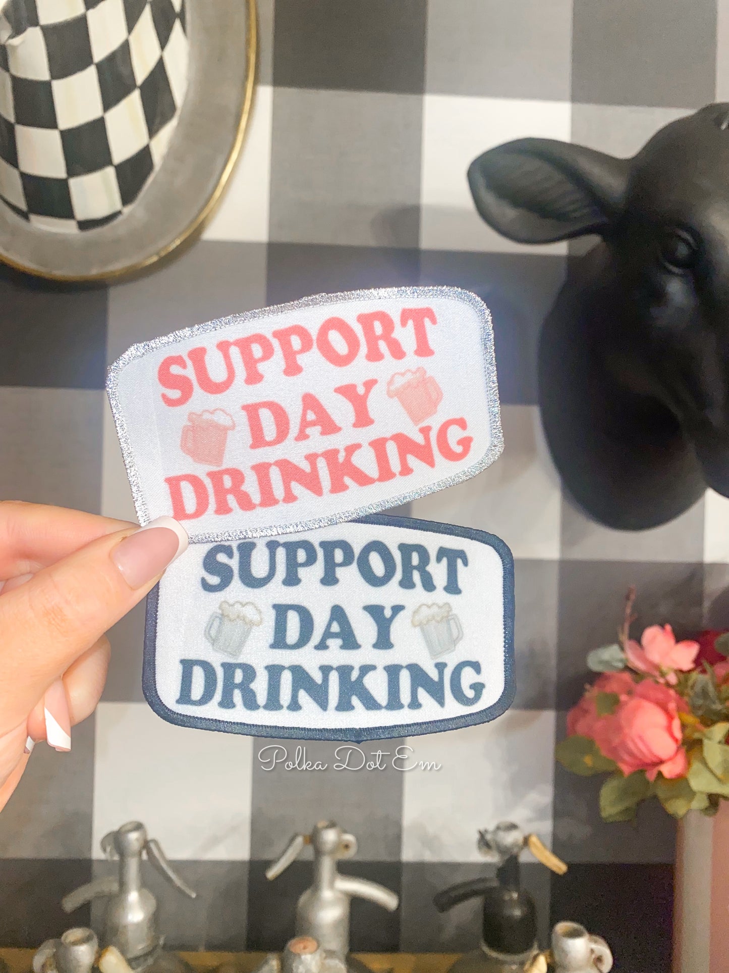 Support Day Drinking Patch