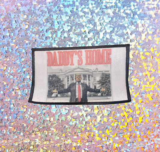 Trump Daddy’s Home Patch