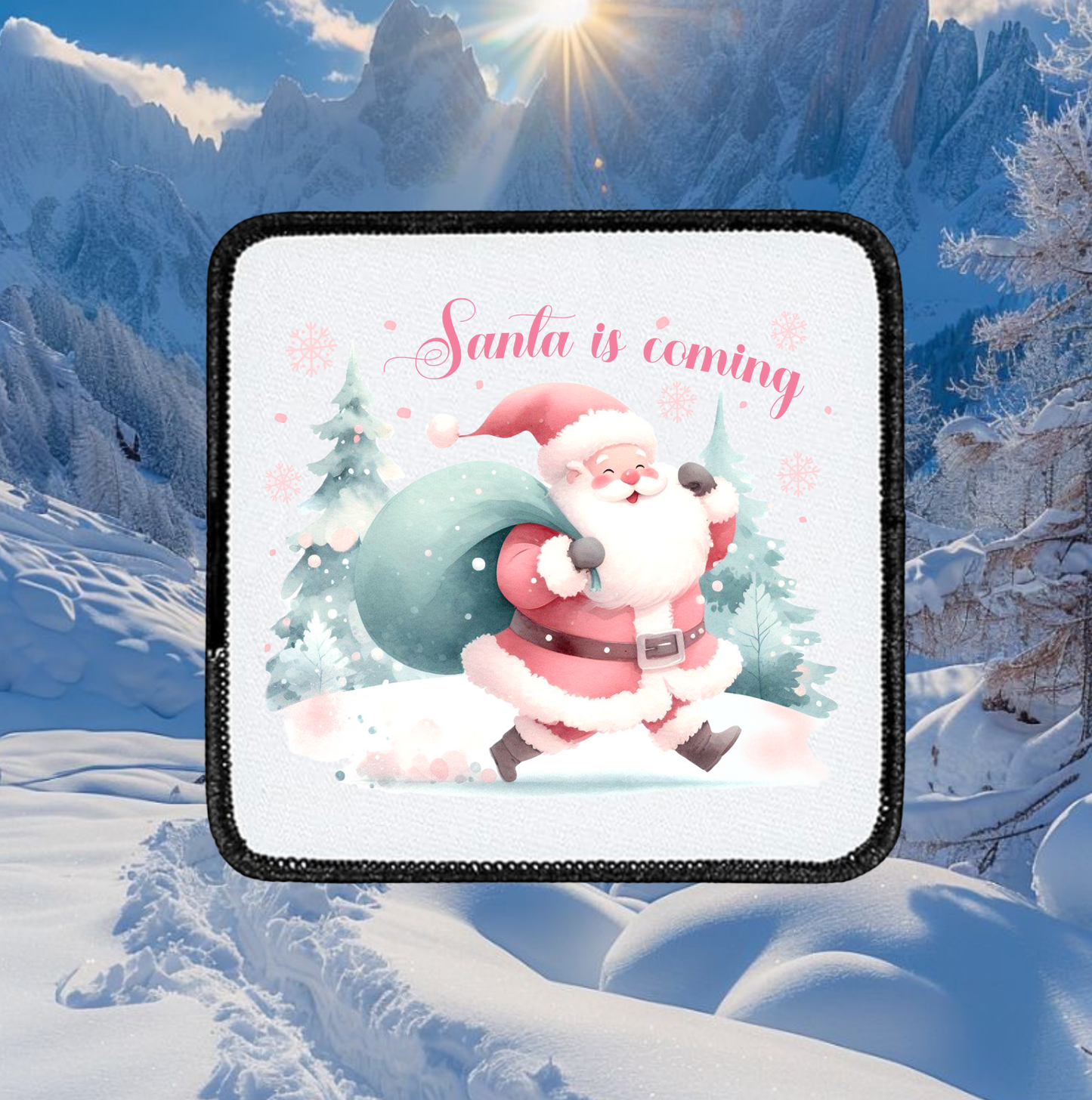 Pink Santa is coming ~ square patch