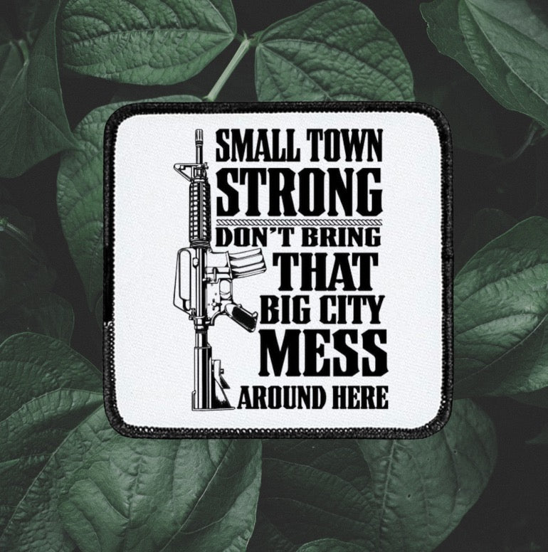 Small Town Strong ~ Square Patch