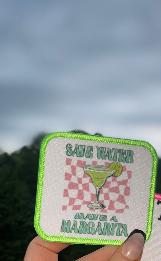 Save water, have a Margarita Patch ~ Green trim