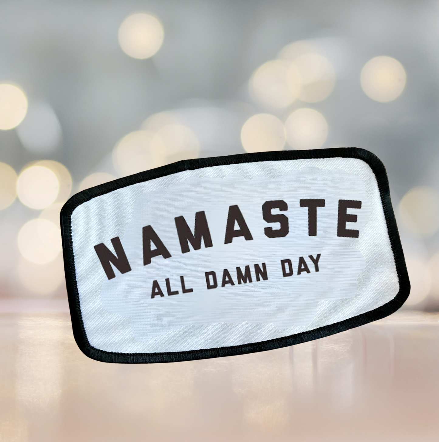 Namaste all damn day patch